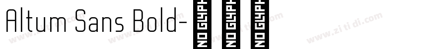 Altum Sans Bold字体转换